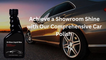 Achieve a Showroom Shine with Our Comprehensive Car Polish